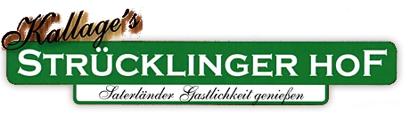 Kallage´s Strücklinger Hof